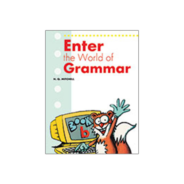 Enter The World Of Grammar Book B