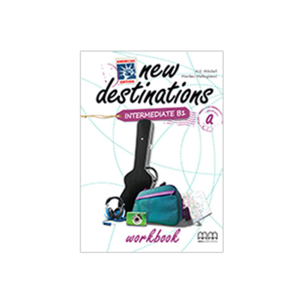 New Destinations American Intermediate B1 A WB