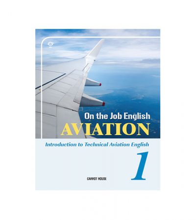 On the Job English - Aviation 1