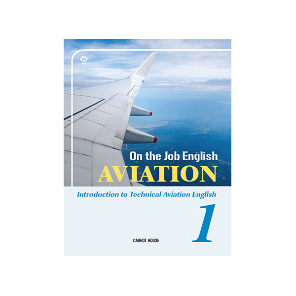 On the Job English – Aviation 1