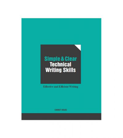 Simple & Clear Technical Writing Skills