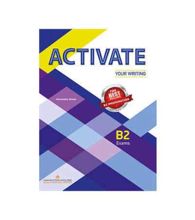 ACTIVATE YOUR WRITING B2 STUDENT'S BOOK