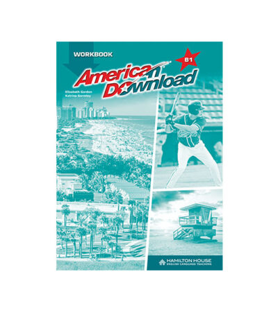 AMERICAN DOWNLOAD B1 WORKBOOK