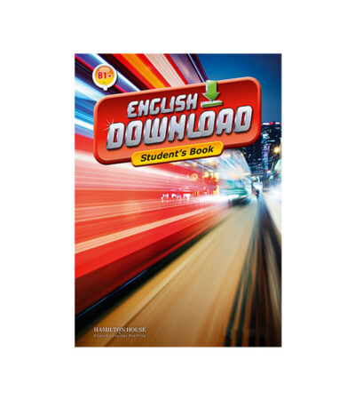 ENGLISH DOWNLOAD B1+ STUDENT'S BOOK