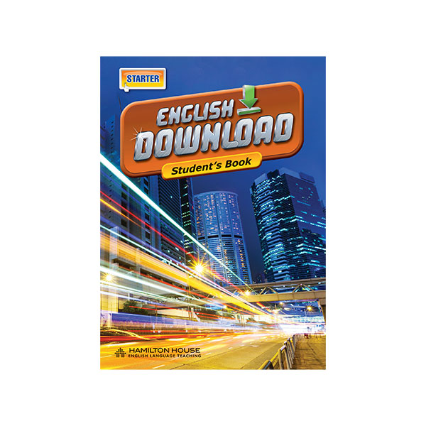 ENGLISH DOWNLOAD STARTER STUDENT’S BOOK