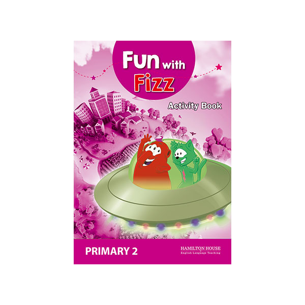 FUN WITH FIZZ PRIMARY 2 ACTIVITY BOOK