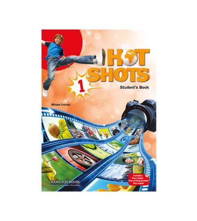 HOT SHOTS 1 STUDENT'S BOOK WITH WRITING BOOKLET, READER AND E-BOOK
