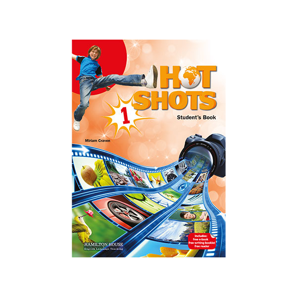 HOT SHOTS 1 STUDENT’S BOOK WITH WRITING BOOKLET, READER AND E-BOOK