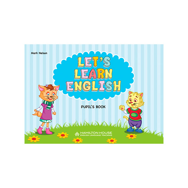 LET’S LEARN ENGLISH PUPIL’S BOOK