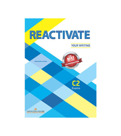 REACTIVATE YOUR WRITING C2 STUDENT'S BOOK