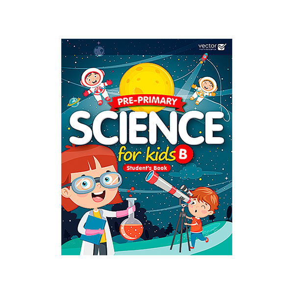 SCIENCE FOR KIDS B SB