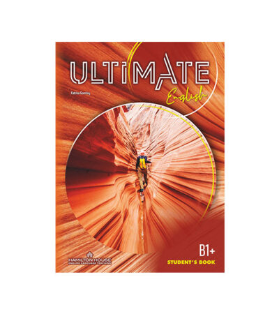 ULTIMATE ENGLISH B1+ STUDENT'S BOOK