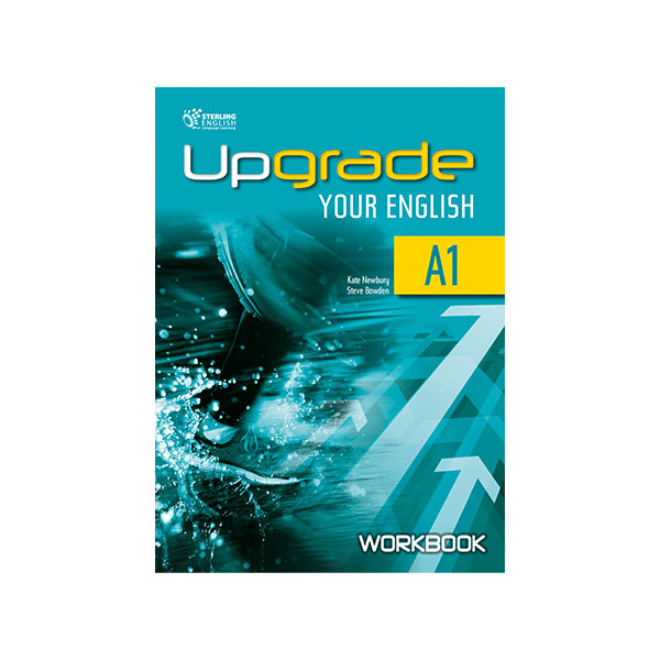 UPGRADE YOUR ENGLISH A1 WORKBOOK