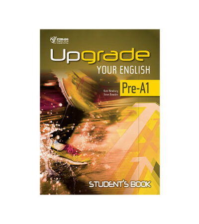 UPGRADE YOUR ENGLISH PRE-A1 STUDENT'S BOOK